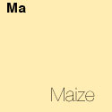 Maize